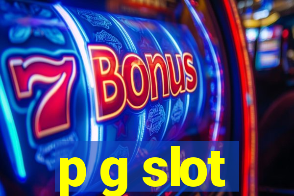 p g slot