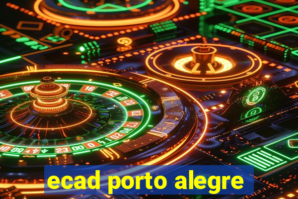 ecad porto alegre