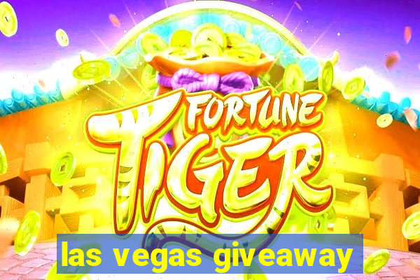 las vegas giveaway