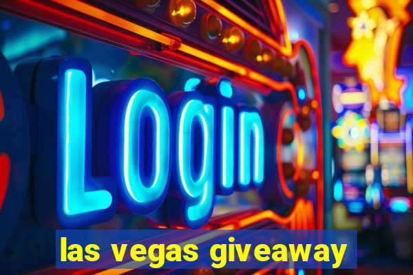 las vegas giveaway