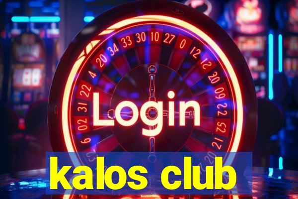 kalos club