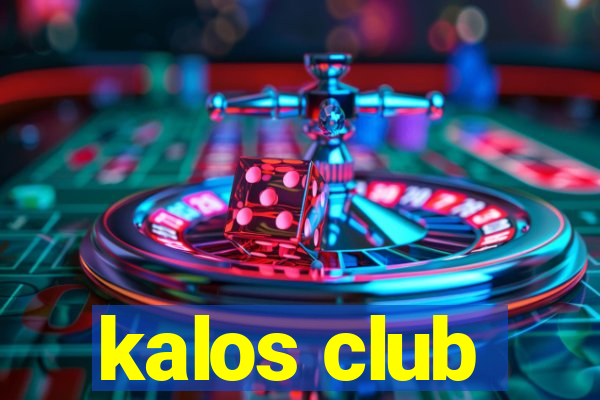 kalos club