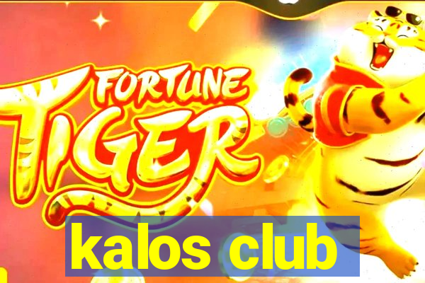 kalos club