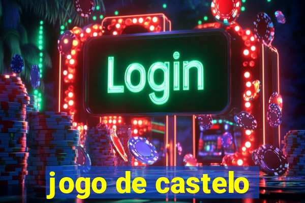 jogo de castelo