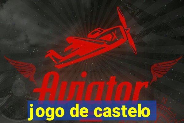 jogo de castelo