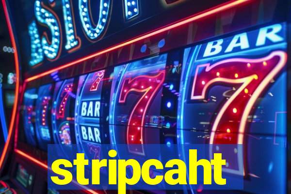 stripcaht