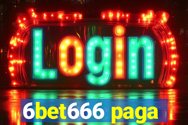 6bet666 paga