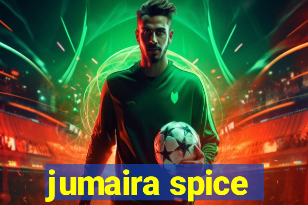 jumaira spice