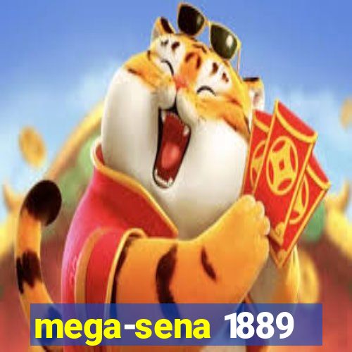 mega-sena 1889