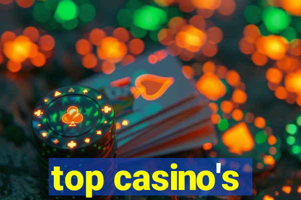 top casino's