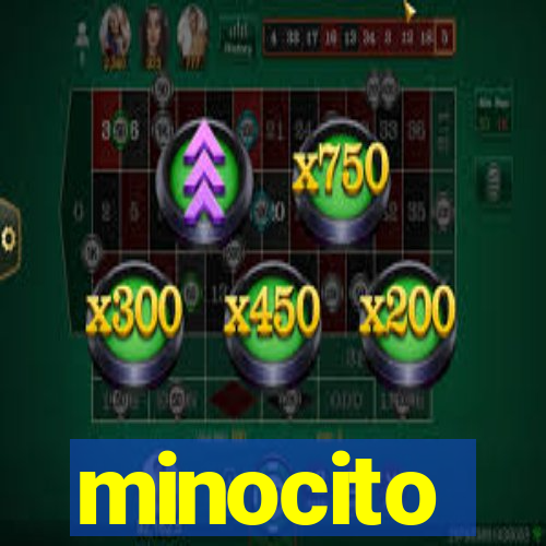 minocito