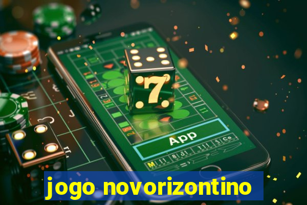 jogo novorizontino