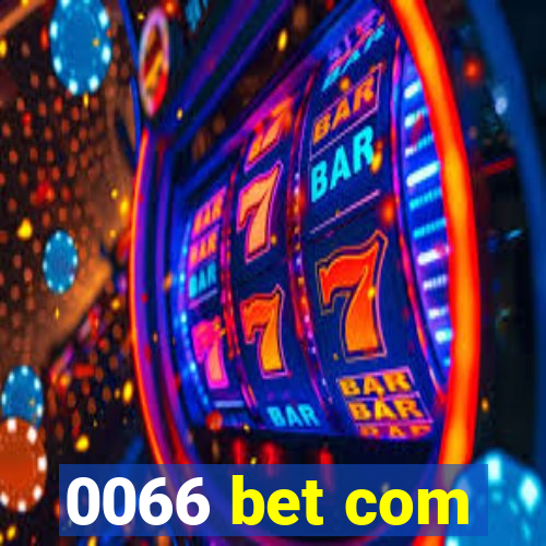 0066 bet com