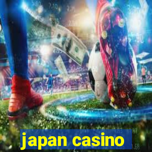 japan casino