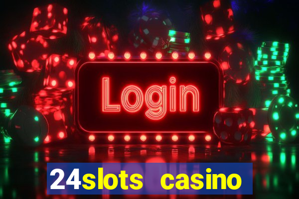 24slots casino bonus code