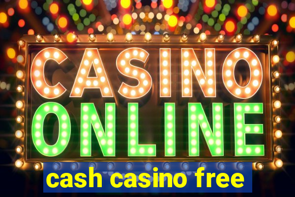 cash casino free