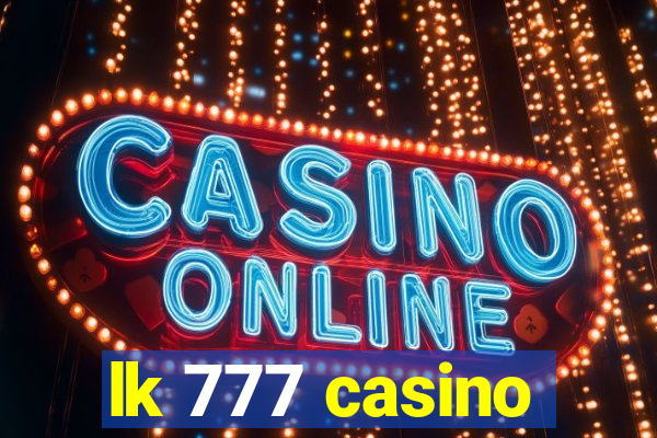 lk 777 casino