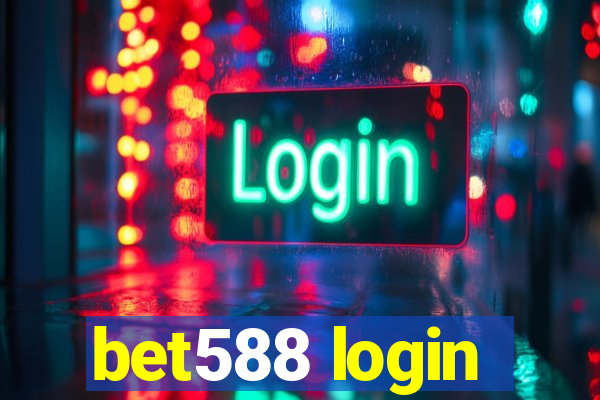 bet588 login