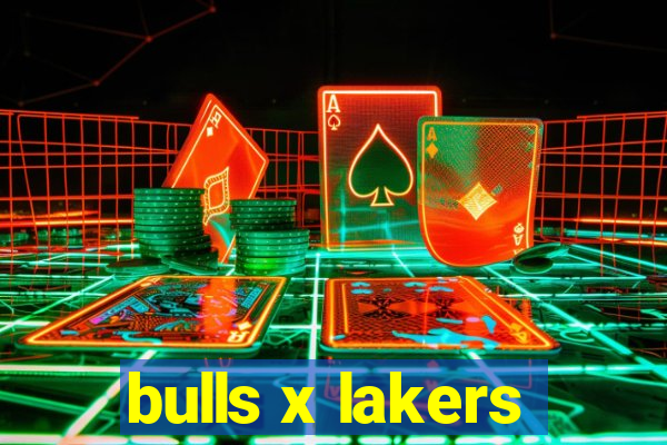 bulls x lakers