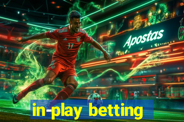 in-play betting