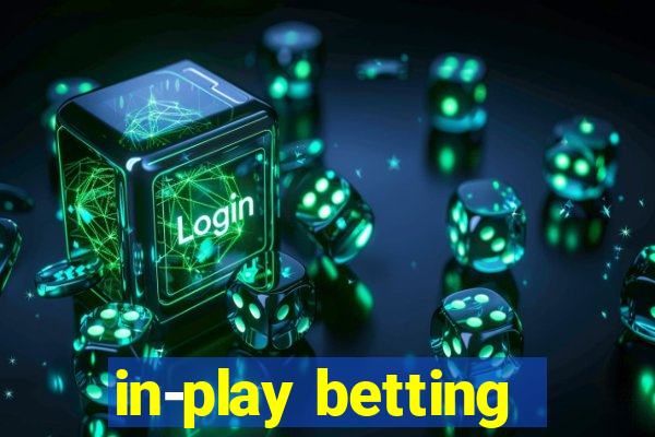 in-play betting