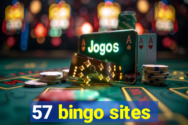 57 bingo sites