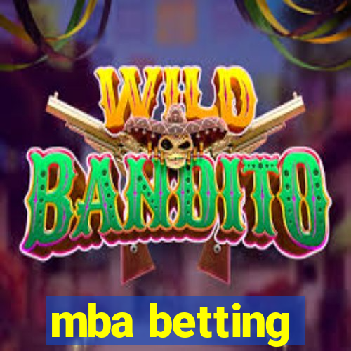 mba betting