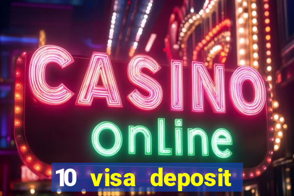 10 visa deposit casinos australia