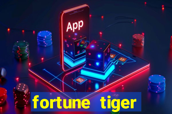 fortune tiger baixar ios