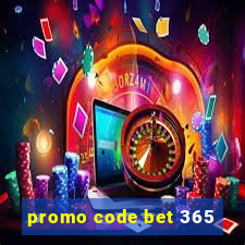 promo code bet 365