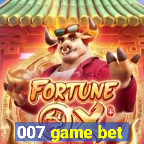 007 game bet