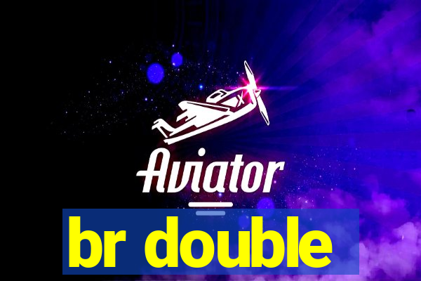 br double