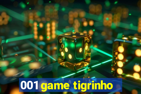 001 game tigrinho