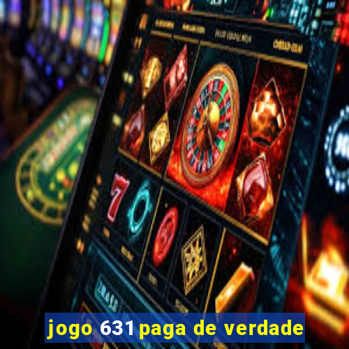 jogo 631 paga de verdade