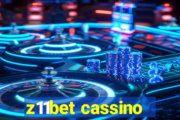 z11bet cassino