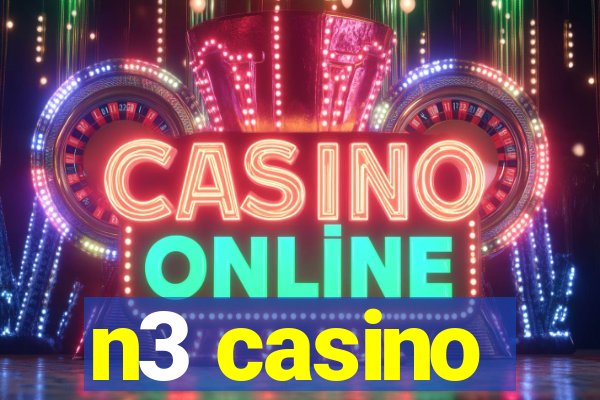 n3 casino