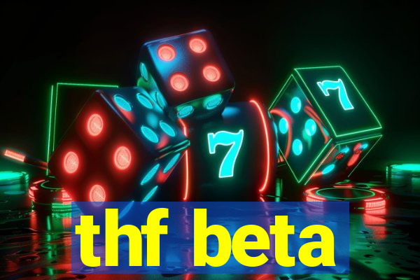 thf beta