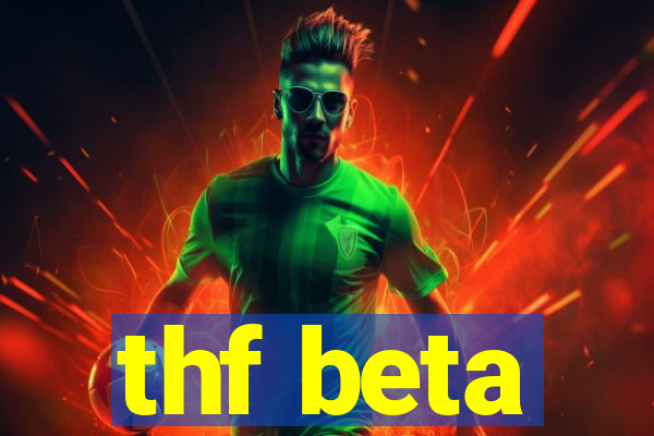 thf beta