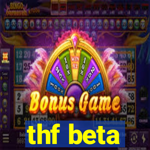 thf beta