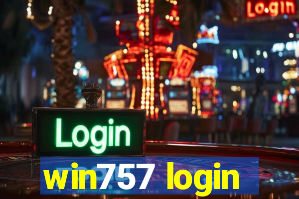 win757 login