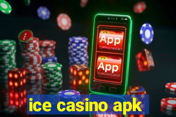 ice casino apk