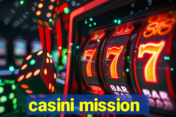 casini mission