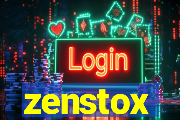 zenstox