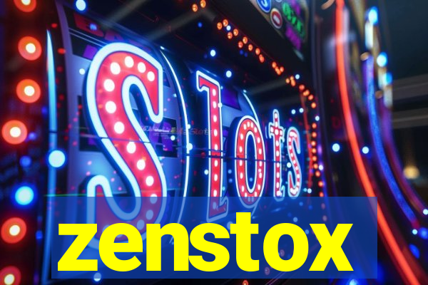 zenstox