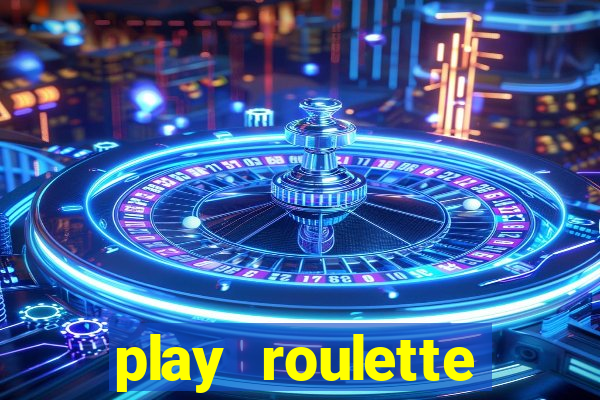 play roulette casino online