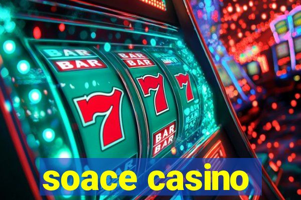 soace casino