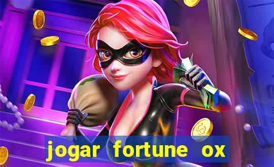 jogar fortune ox demo gratis