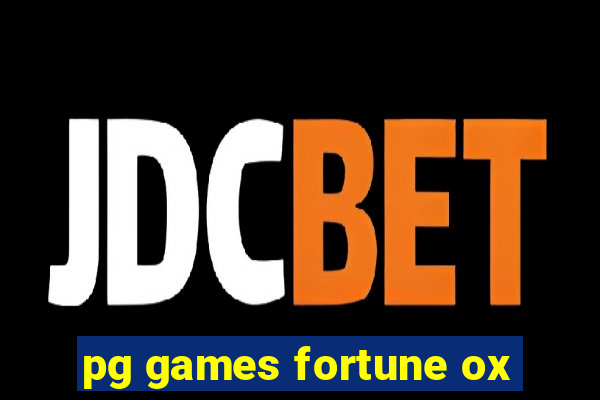 pg games fortune ox