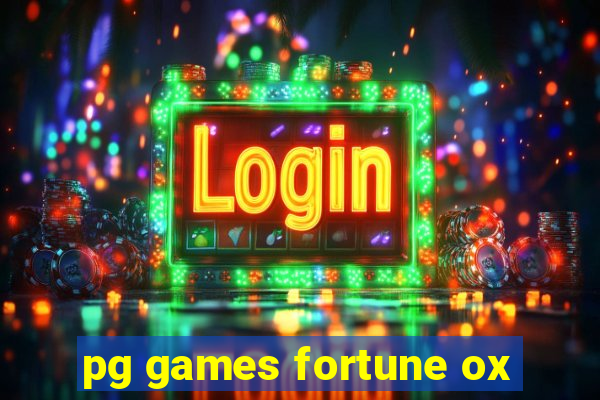 pg games fortune ox