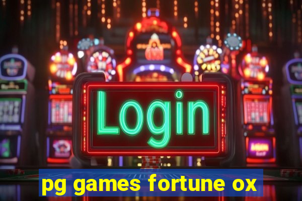 pg games fortune ox